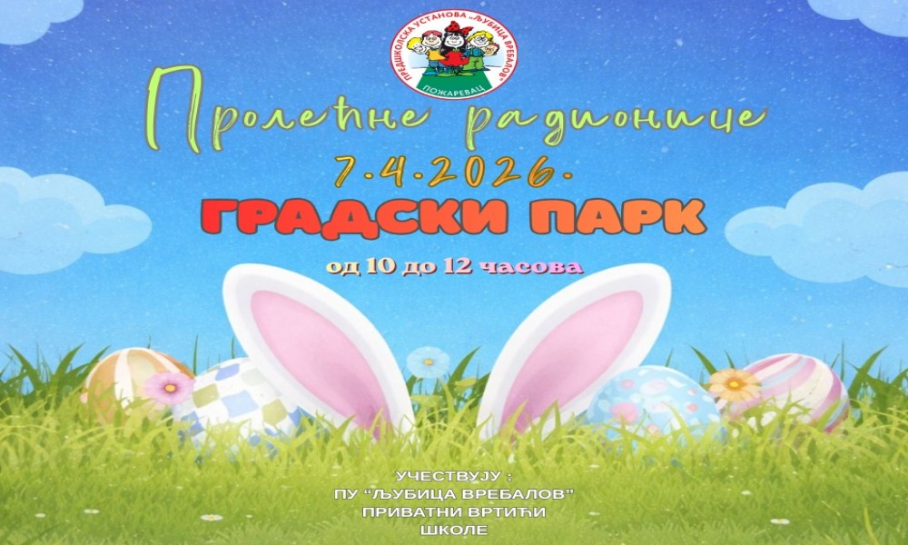 Prolećne radionice za najmlađe - spoj igre, učenja i druženja u Požarevcu